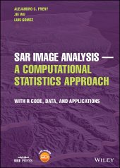 book SAR Image Analysis - A Computational Statistics Approach: With R Code, Data, and Applications