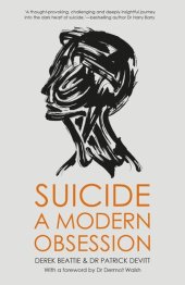 book Suicide : a Modern Obsession.