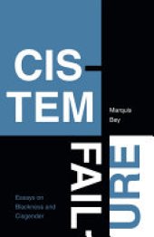 book Cistem Failure: Essays on Blackness and Cisgender