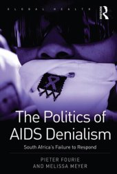 book The Politics of AIDS Denialism: South Africa's Failure to Respond