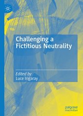 book Challenging a Fictitious Neutrality: Heidegger in Question