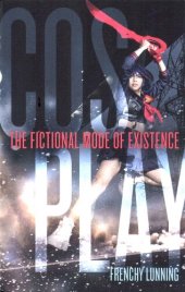 book Cosplay: The Fictional Mode of Existence