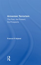 book Armenian Terrorism: The Past, the Present, the Prospects