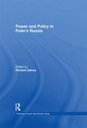 book Power and Policy in Putin's Russia