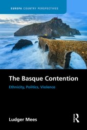 book The Basque Contention: Ethnicity, Politics, Violence