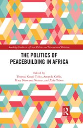 book The Politics of Peacebuilding in Africa