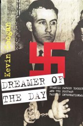 book Dreamer of the Day: Francis Parker Yockey and the Postwar Fascist International