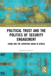 book Political Trust and the Politics of Security Engagement: China and the European Union in Africa