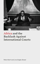 book Africa and the Backlash Against International Courts