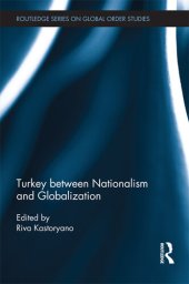 book Turkey Between Nationalism and Globalization