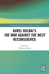 book Aurel Kolnai's the War AGAINST the West Reconsidered