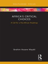 book Africa's Critical Choices: A Call for a Pan-African Roadmap