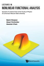 book Lectures in Nonlinear Functional Analysis: Synopsis of Lectures Given at the Faculty of Physics of Lomonosov Moscow State University