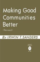 book Making Good Communities Better