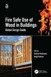 book Fire Safe Use Of Wood In Buildings: Global Design Guide