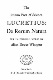 book The Roman Poet of Science, Lucretius: De Rerum Natura