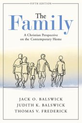 book The Family. A Christian Perspective on the Contemporary Home