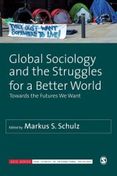 book The Futures We Want: Global Sociology and the Struggles for a Better World