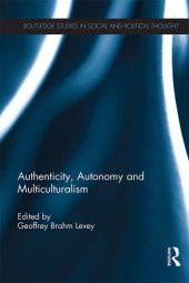 book Autonomy, Authenticity and Culture