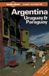 book Argentina, Uruguay & Paraguay: A Travel Survival Kit