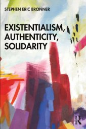 book Existentialism, Authenticity, Solidarity