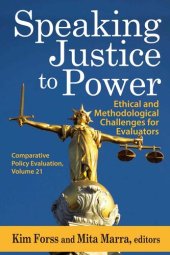 book Speaking Justice to Power: Ethical and Methodological Challenges for Evaluators