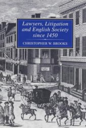 book Lawyers, Litigation & English Society Since 1450