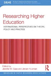 book Researching Higher Education: International perspectives on theory, policy and practice