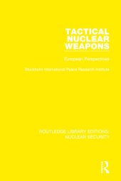 book Tactical Nuclear Weapons: European Perspectives