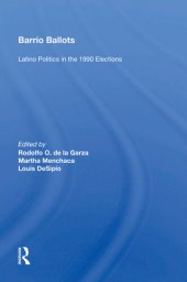 book Barrio Ballots: Latino Politics in the 1990 Elections