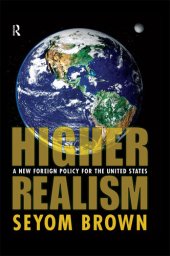 book Higher Realism: A New Foreign Policy for the United States