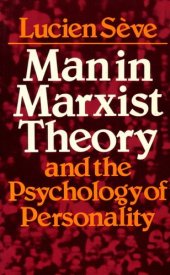 book Man in Marxist Theory and the Psychology of Personality