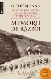 book Memorii de razboi: Amintiri din luptele de la Turtucaia. Pirin Planina