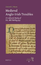 book Medieval Anglo-Irish Troubles: A Cultural Study of BL MS Harley 913