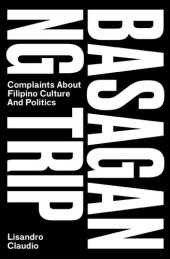 book Basagan Ng Trip: Complaints About Filipino Culture and Politics