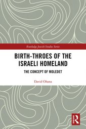 book Birth-Throes of the Israeli Homeland: The Concept of Moledet