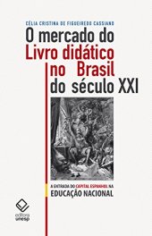 book O mercado do livro didático no Brasil do século XXI (Portuguese Edition)