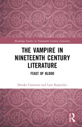 book The Vampire in Nineteenth-Century Literature: A Feast of Blood