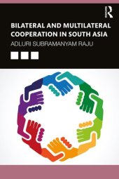 book Bilateral and Multilateral Cooperation in South Asia