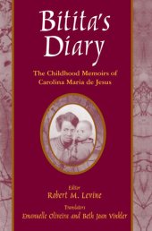 book Bitita's Diary: The Autobiography of Carolina Maria De Jesus: The Autobiography of Carolina Maria De Jesus