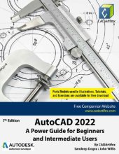 book AutoCAD 2022: A Power Guide for Beginners and Intermediate Users