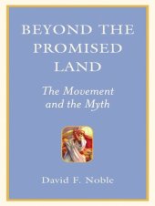 book Beyond the Promised Land: The Movement and the Myth