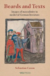 book Beards and Texts: Images of Masculinity in Medieval German Literature