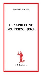 book Il Napoleone del Terzo Reich