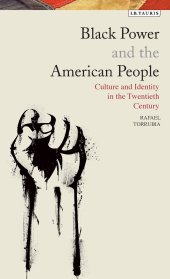 book Black Power and the American People: The Cultural Legacy of Black Radicalism