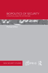 book Biopolitics of Security: A Political Analytic of Finitude