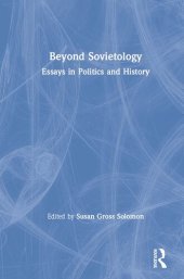 book Beyond Sovietology: Essays in Politics and History