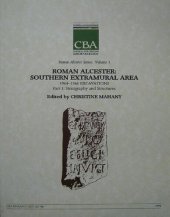 book Roman Alcester Series. Vol. 1. Roman Alcester: Southern Extramural Area. 1964-1966 Excavations. Part 1: Stratigraphy and Structures