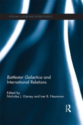 book Battlestar Galactica and International Relations