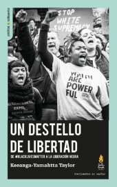 book Un destello de libertad. De #BlackLivesMatter a la liberación negra